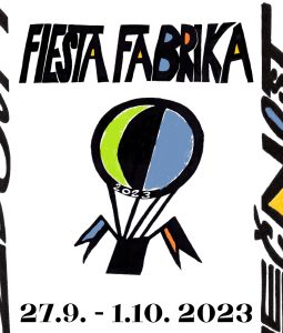 Fiesta Fabrika 2023 @ Fabrika Doubice Doubice 174, 407 47 Doubice